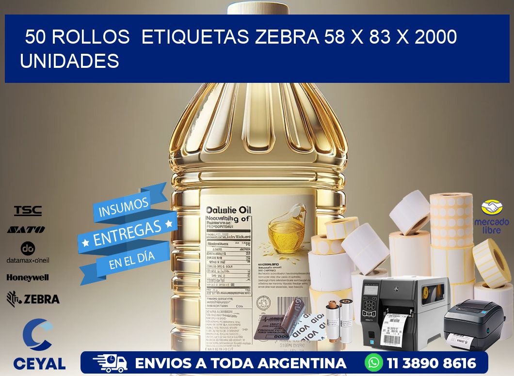 50 ROLLOS  ETIQUETAS ZEBRA 58 x 83 X 2000 UNIDADES