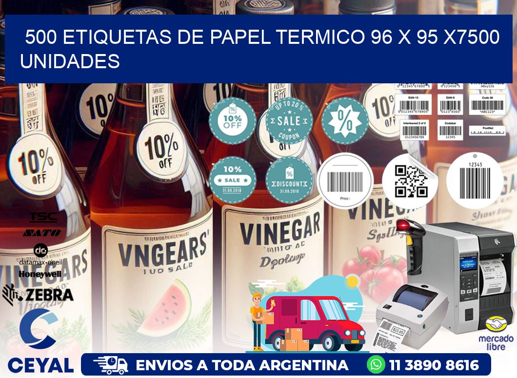 500 ETIQUETAS DE PAPEL TERMICO 96 x 95 X7500 UNIDADES