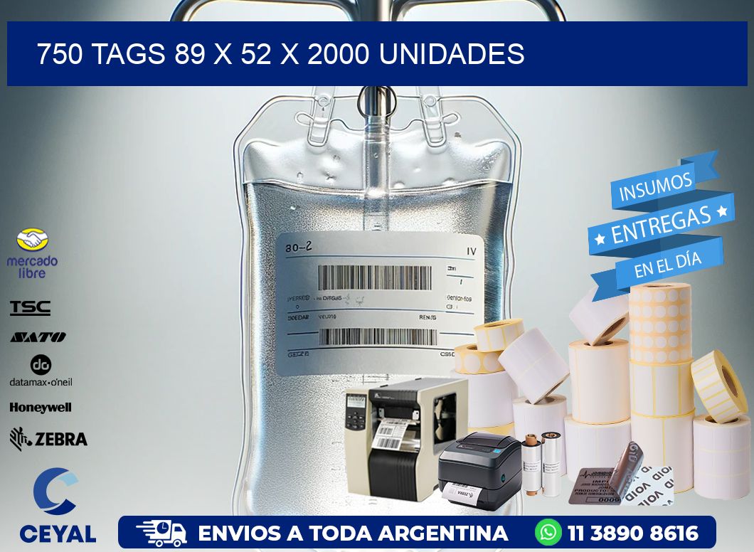 750 TAGS 89 x 52 X 2000 UNIDADES