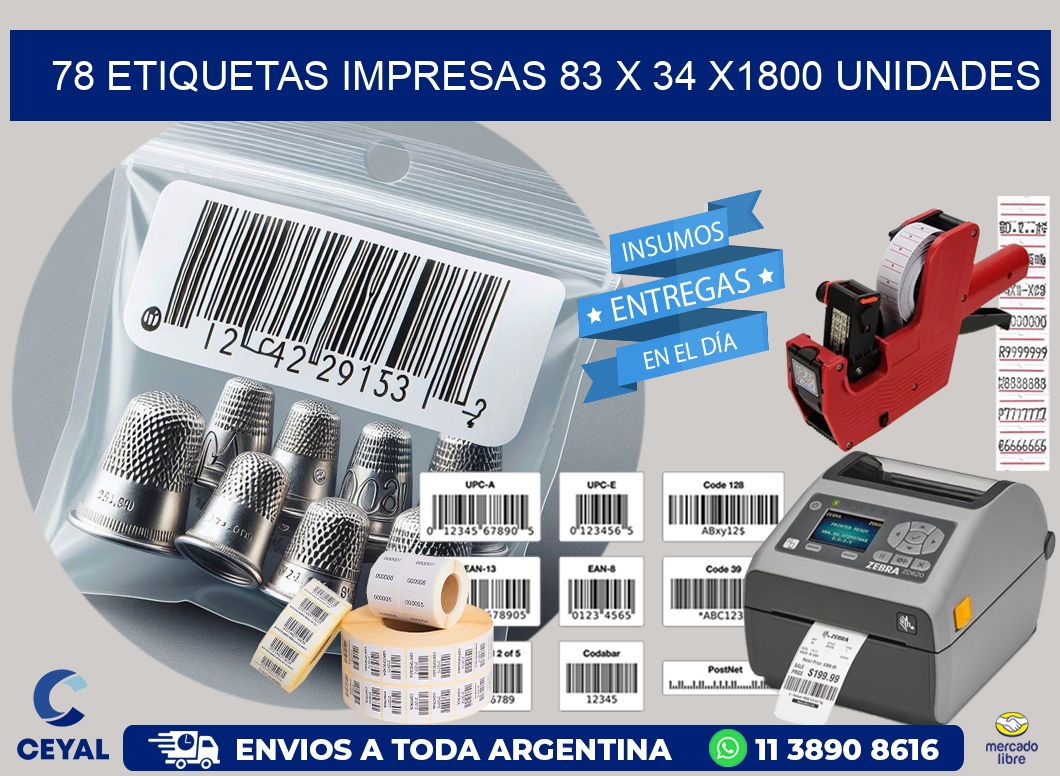 78 ETIQUETAS IMPRESAS 83 x 34 X1800 UNIDADES