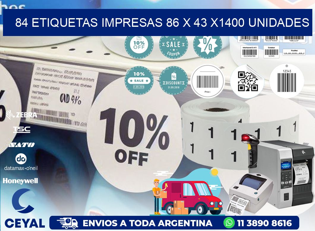 84 ETIQUETAS IMPRESAS 86 x 43 X1400 UNIDADES