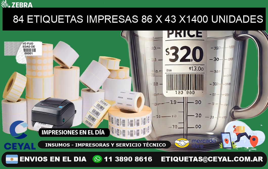 84 ETIQUETAS IMPRESAS 86 x 43 X1400 UNIDADES