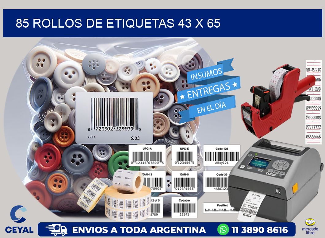 85 ROLLOS DE ETIQUETAS 43 x 65