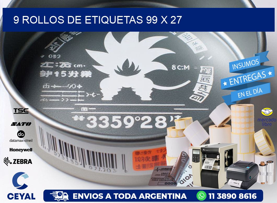 9 ROLLOS DE ETIQUETAS 99 x 27