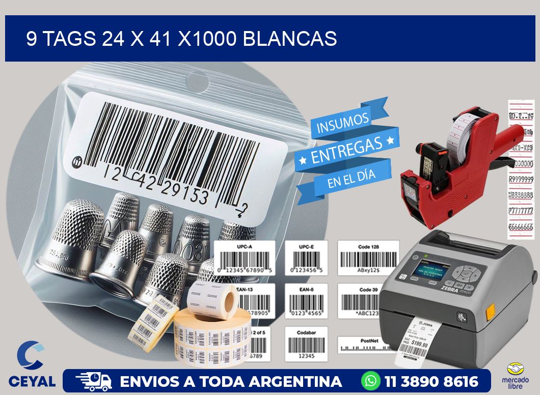 9 TAGS 24 x 41 X1000 BLANCAS