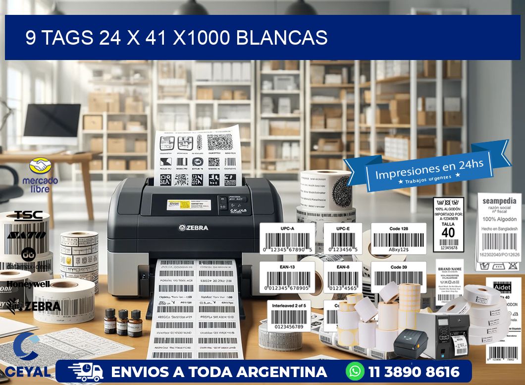 9 TAGS 24 x 41 X1000 BLANCAS