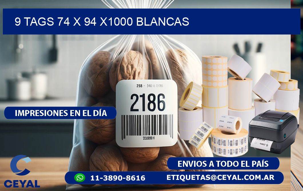 9 TAGS 74 x 94 X1000 BLANCAS