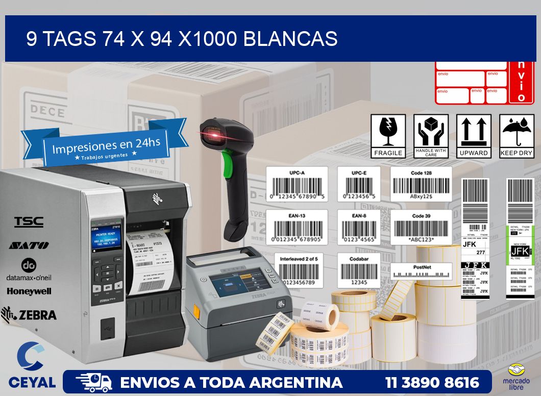 9 TAGS 74 x 94 X1000 BLANCAS