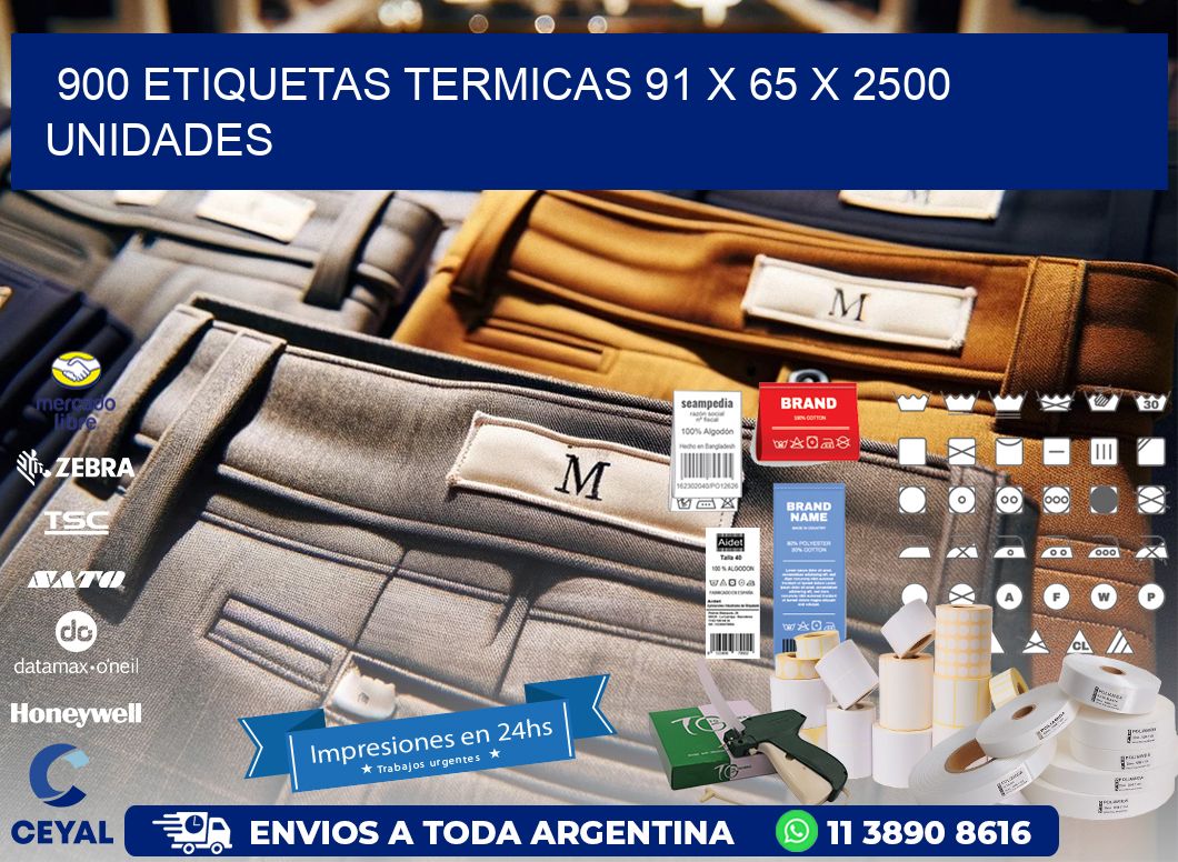 900 ETIQUETAS TERMICAS 91 x 65 X 2500 UNIDADES