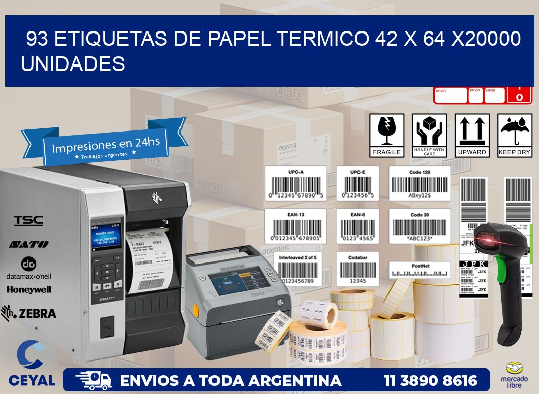 93 ETIQUETAS DE PAPEL TERMICO 42 x 64 X20000 UNIDADES