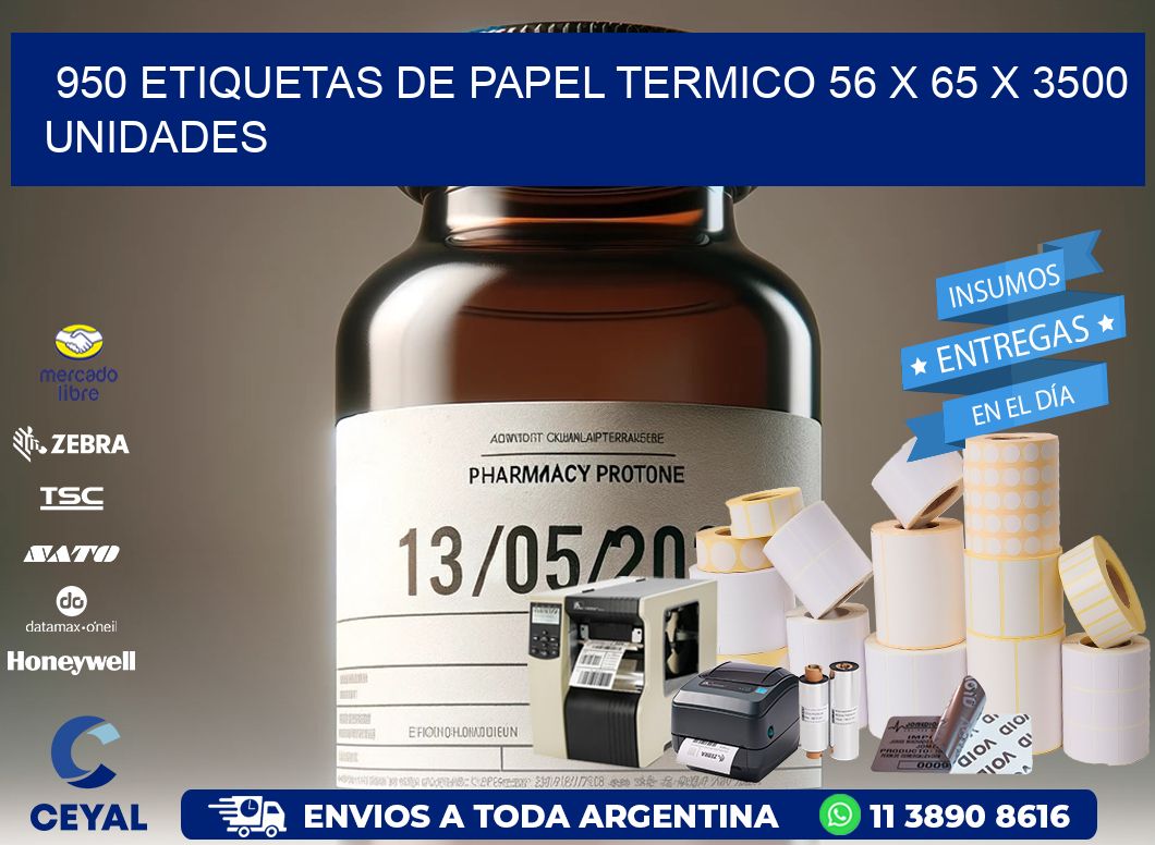 950 ETIQUETAS DE PAPEL TERMICO 56 x 65 X 3500 UNIDADES