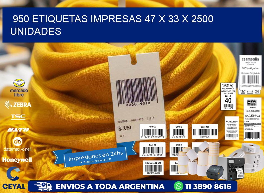 950 ETIQUETAS IMPRESAS 47 x 33 X 2500 UNIDADES