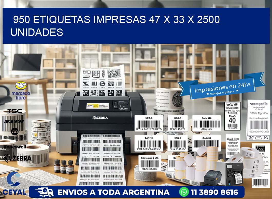 950 ETIQUETAS IMPRESAS 47 x 33 X 2500 UNIDADES