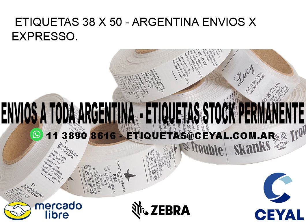 ETIQUETAS 38 x 50 - ARGENTINA ENVIOS X EXPRESSO.