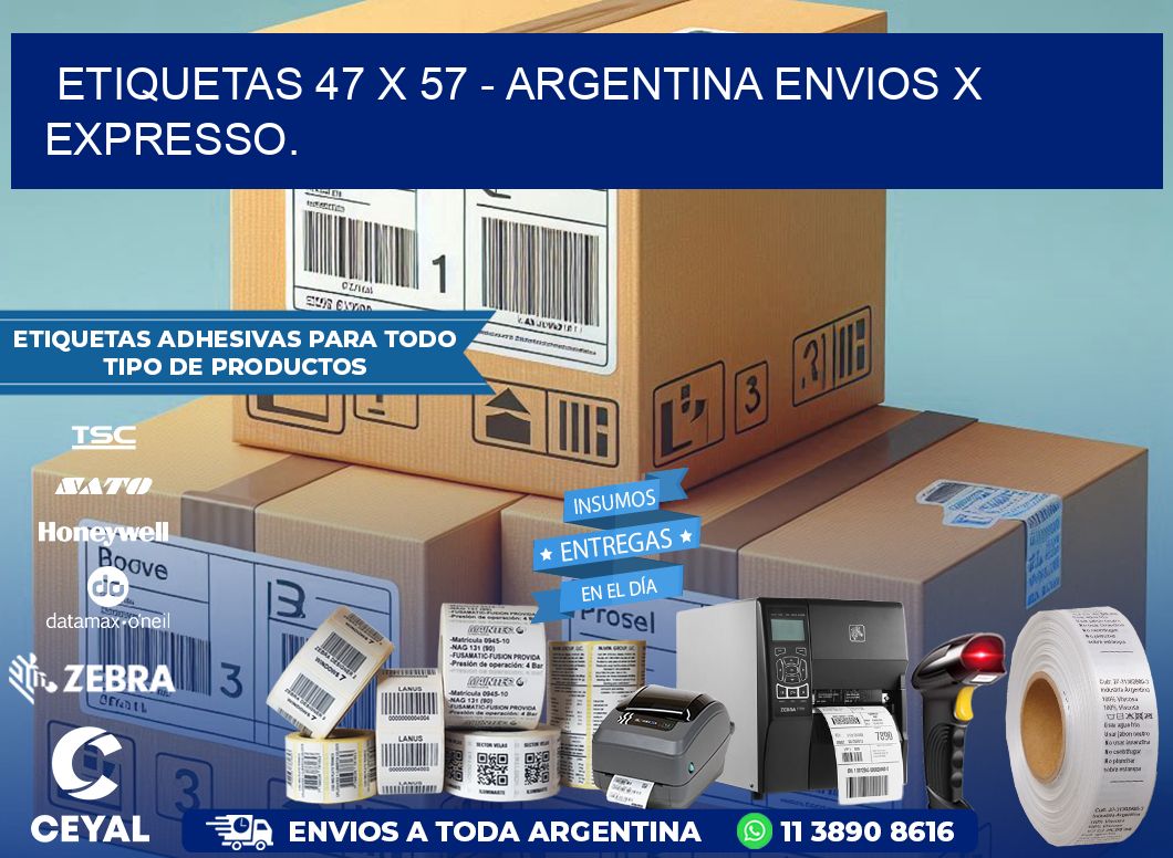 ETIQUETAS 47 x 57 – ARGENTINA ENVIOS X EXPRESSO.