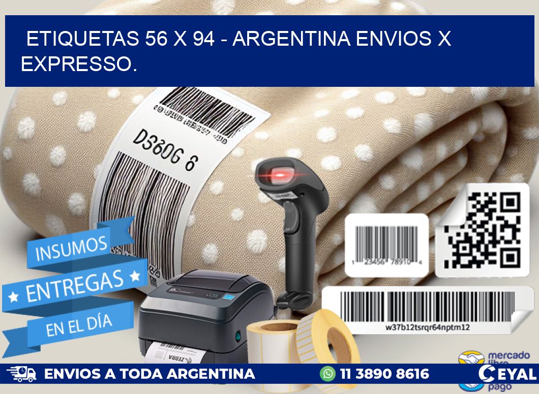 ETIQUETAS 56 x 94 - ARGENTINA ENVIOS X EXPRESSO.