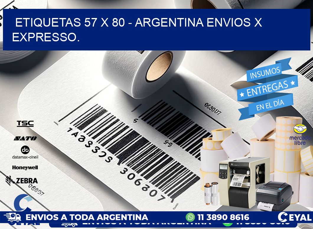 ETIQUETAS 57 x 80 - ARGENTINA ENVIOS X EXPRESSO.