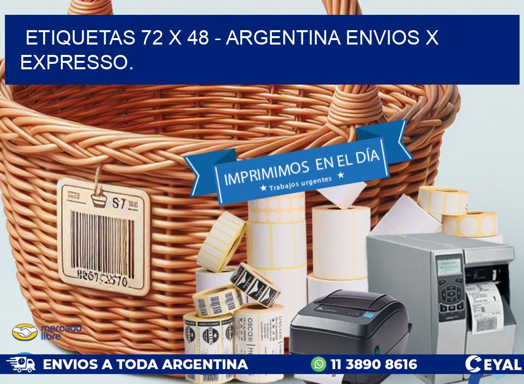 ETIQUETAS 72 x 48 - ARGENTINA ENVIOS X EXPRESSO.