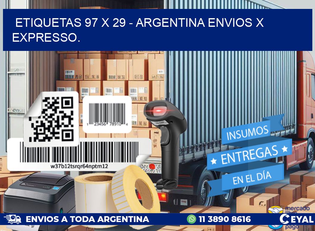 ETIQUETAS 97 x 29 - ARGENTINA ENVIOS X EXPRESSO.