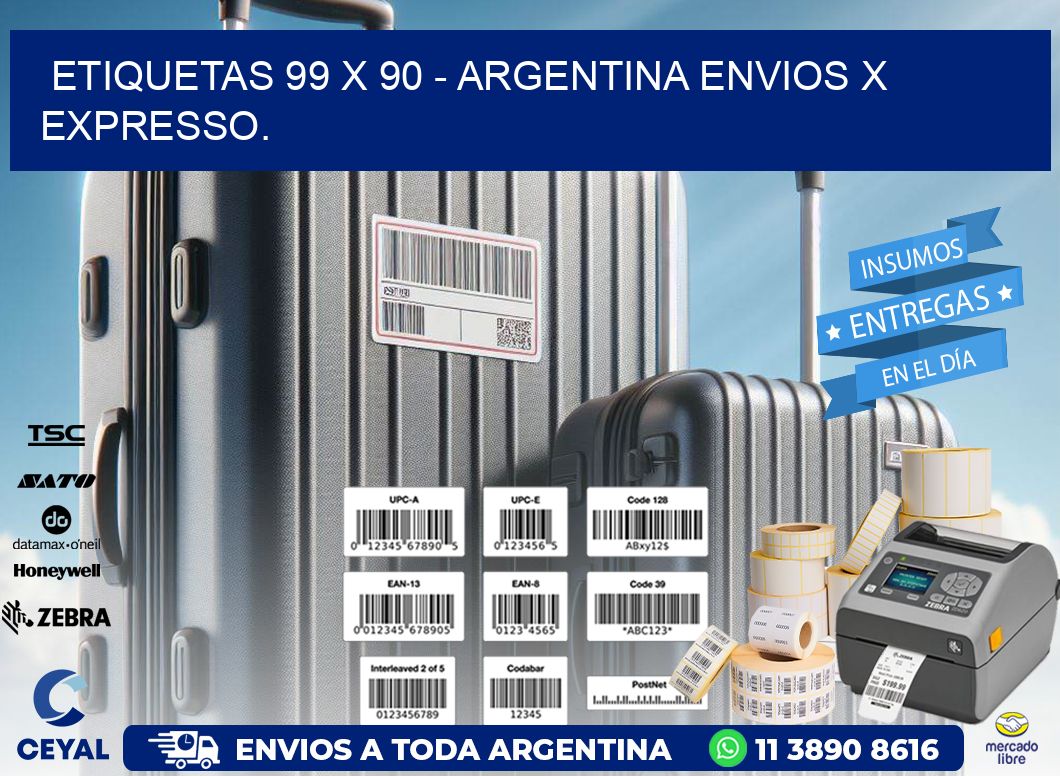 ETIQUETAS 99 x 90 - ARGENTINA ENVIOS X EXPRESSO.