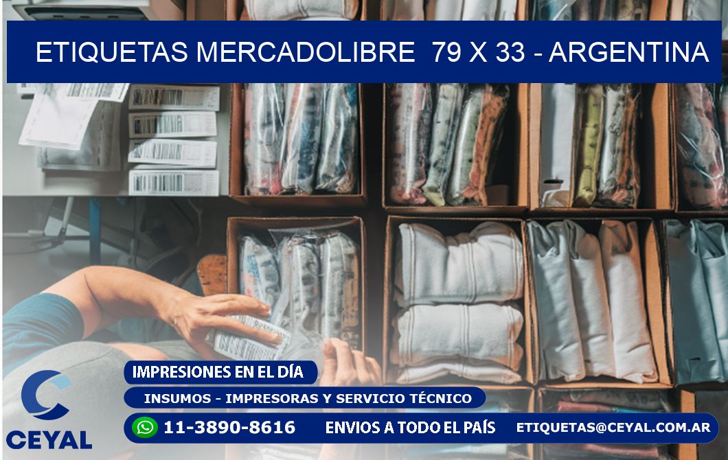 ETIQUETAS MERCADOLIBRE  79 x 33 - ARGENTINA