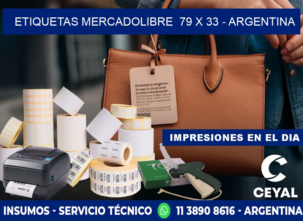 ETIQUETAS MERCADOLIBRE  79 x 33 - ARGENTINA