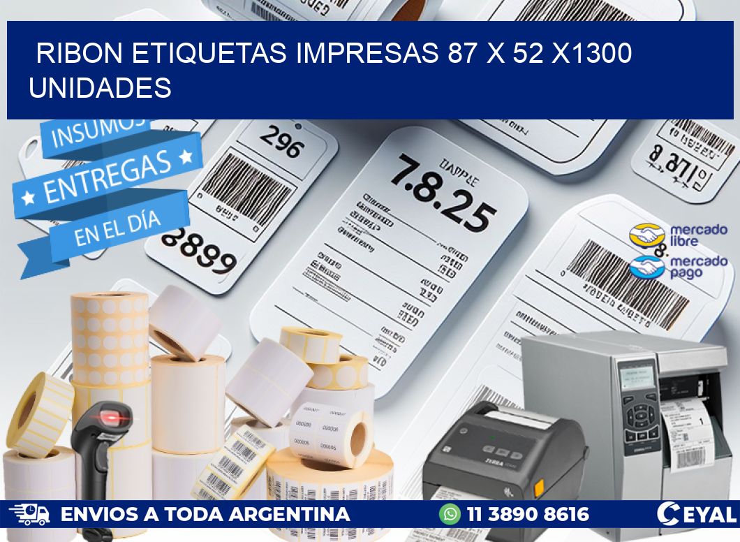 RIBON ETIQUETAS IMPRESAS 87 x 52 X1300 UNIDADES